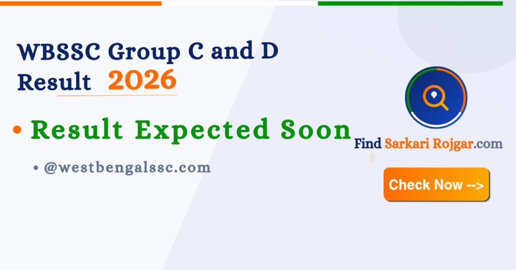 WBSSC Group C and D Result 2026 Out Soon , Check Merit List & Cut Off Marks