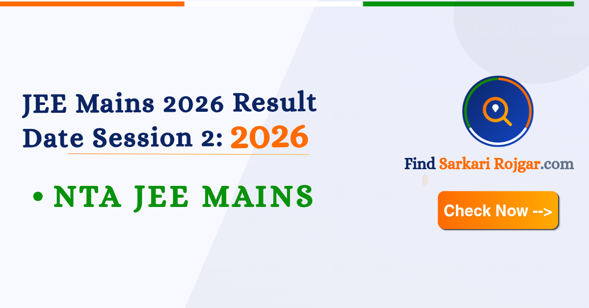 JEE Mains 2026 Result Date Session 2: