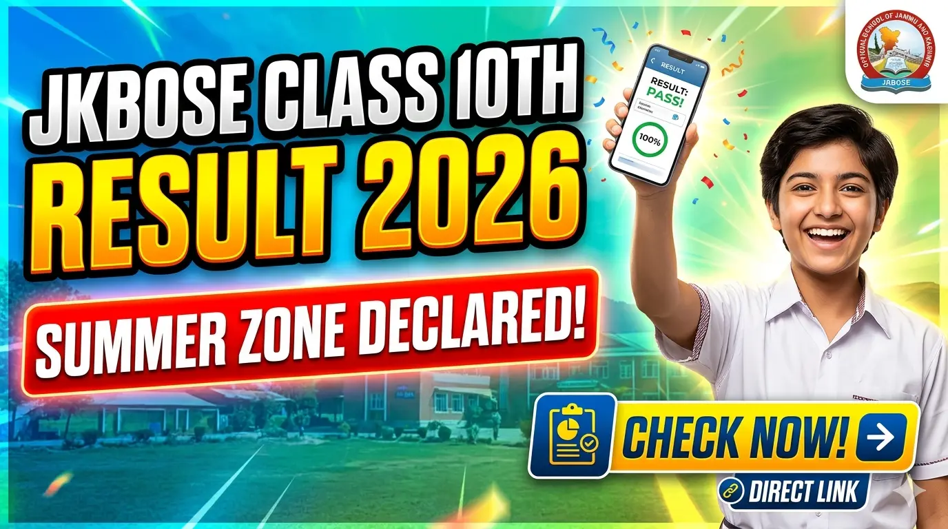 JKBOSE Class 10th Result 2026 For Summer Zone Declared today. Check your marks online at jkresults.nic.in using your roll number. View the toppers list here.