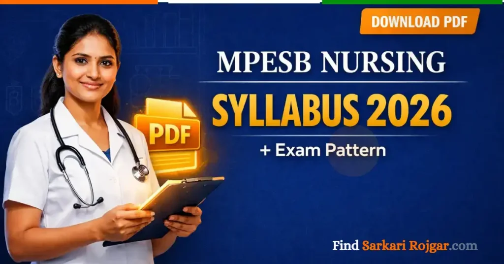 MPESB Nursing Officer Syllabus 2026 covers general subjects and core nursing topics. The written exam consists of 100 questions. You have exactly 2 hours to complete the test. This page provides the complete subject-wise syllabus and exam pattern. You will also find a free PDF download link below. Read everything carefully before you start preparing.
