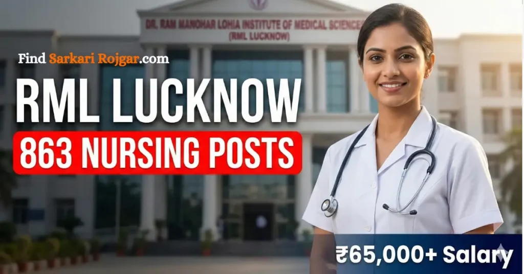 RML Lucknow Nursing Officer Recruitment 2026- 863 Posts Check Syllabus,Dates & Pattern