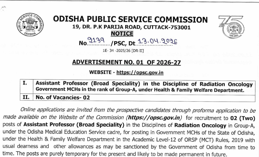 OPSC Assistant Professor Recruitment 2026 is officially out for Radiation Oncology. Medical professionals can apply online at opsc.gov.in before May 15, 2026.