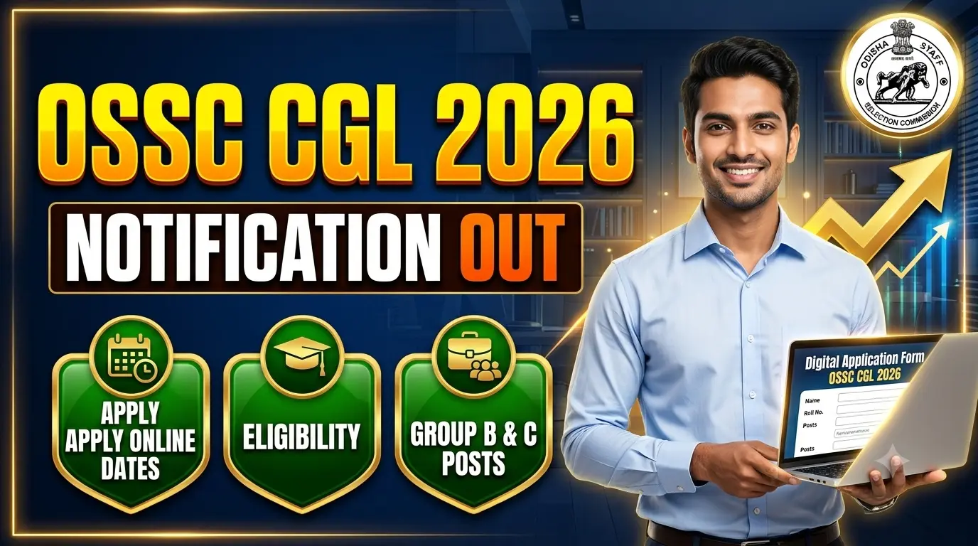 OSSC CGL Specialist Recruitment 2026 notification is out for 199 posts including Food Safety Officer and Librarian. Check eligibility and apply online before July 8.